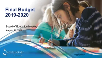 Final Budget  2019-2020  Board of Education Meeting  August 20, 2019  Prepared by:  Christopher