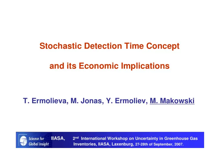 stochastic detection time concept and its economic