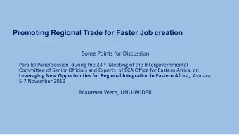 Promoting Regional Trade for Faster Job creation  Some Points for Discussion Parallel Panel Session