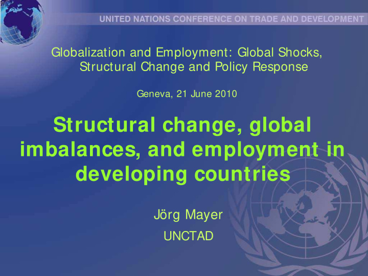 structural change global imbalances and employment in