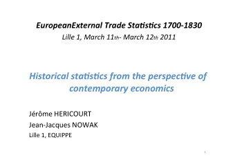 Historical  sta0s0cs  from  the  perspec0ve  of    contemporary  economics