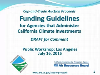 Funding Guidelines  for Agencies that Administer  A  e  a  California Climate Investments  C  a e