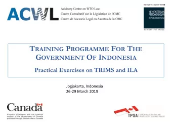 Q UESTION 1  Which specific investment measures  are covered by the TRIMS? Q UESTION 2  Where can