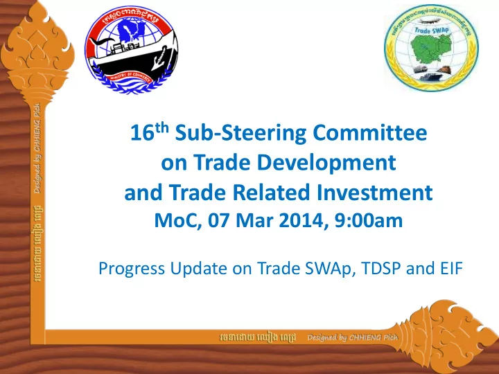 16 th sub steering committee on trade development and