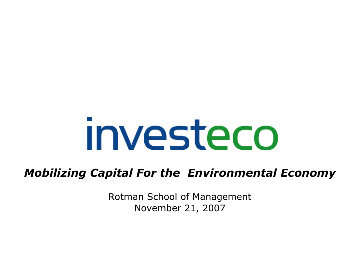 mobilizing capital for the environmental economy
