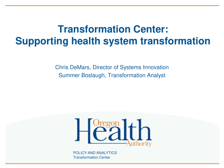 transformation center supporting health system