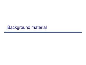 Background material  Relations  A relation over a set S is a set R  S  S  We write a R b
