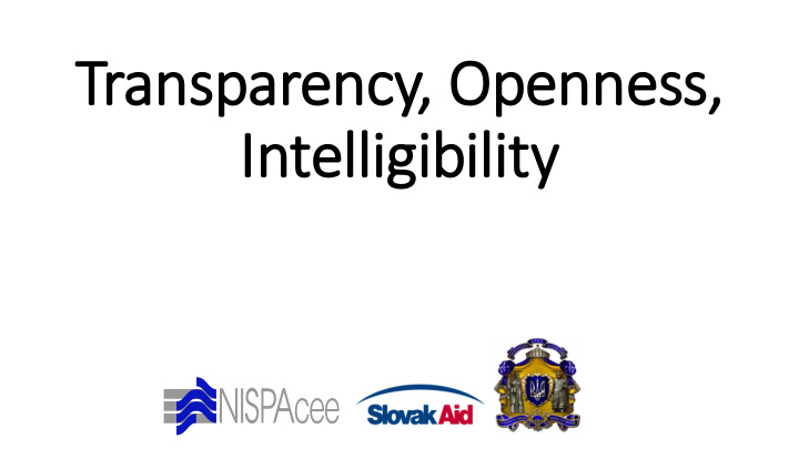 transparency openness in intelligibility purpose and