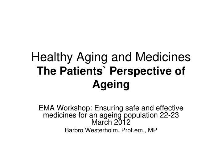 healthy aging and medicines