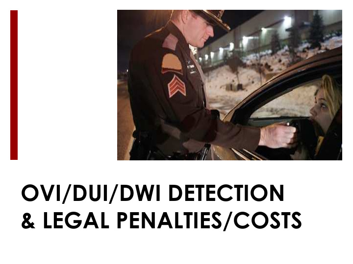 ovi dui dwi detection amp legal penalties costs