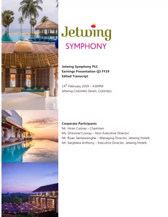 Jetwing Symphony PLC  Earnings Presentation Q3 FY19  Edited Transcript 14 th February 2019