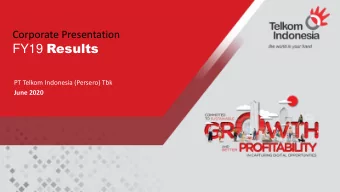 FY19 Results  PT Telkom Indonesia (Persero) Tbk  June 2020  Disclaimer  This document may contain