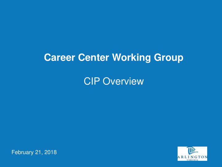 career center working group cip overview