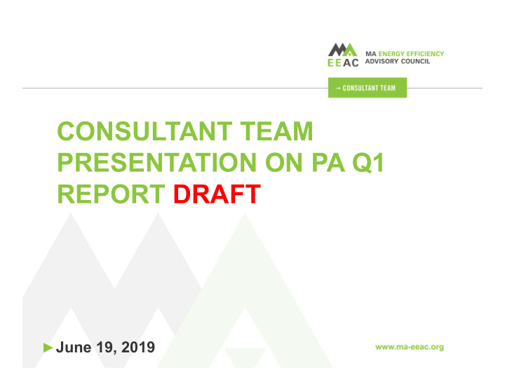 consultant team presentation on pa q1 report draft
