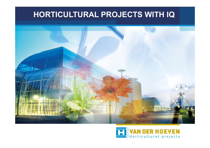 horticultural projects with iq