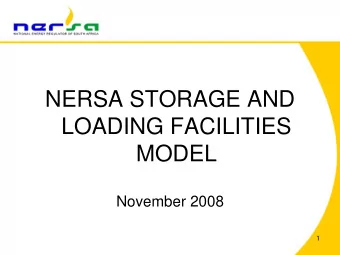 NERSA STORAGE AND  LOADING FACILITIES  MODEL  November 2008  1  OVERVIEW   Legal Mandate