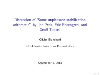 Discussion ofSome unpleasant stabilization  arithmetic  , by Joe Peek, Eric Rosengren, and