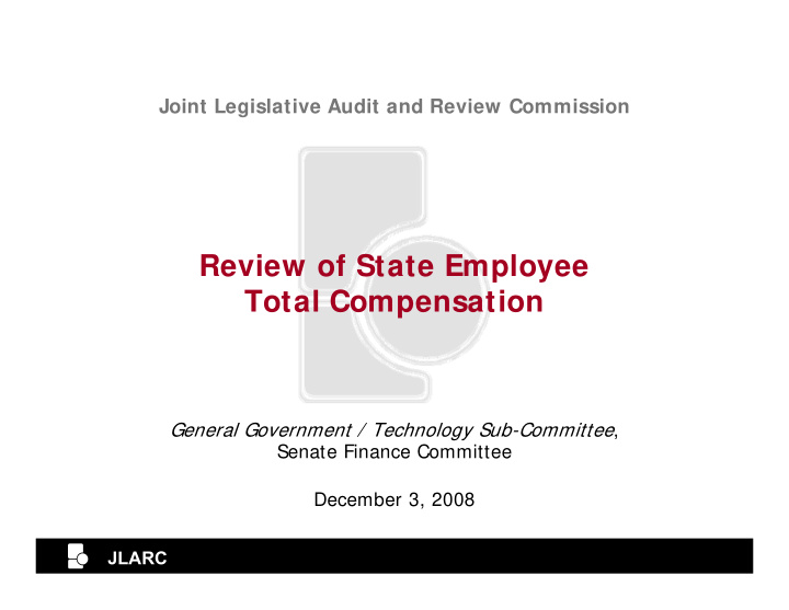 review of state employee total compensation