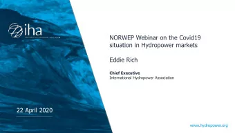 NORWEP Webinar on the Covid19  situation in Hydropower markets  Eddie Rich  Chief Executive