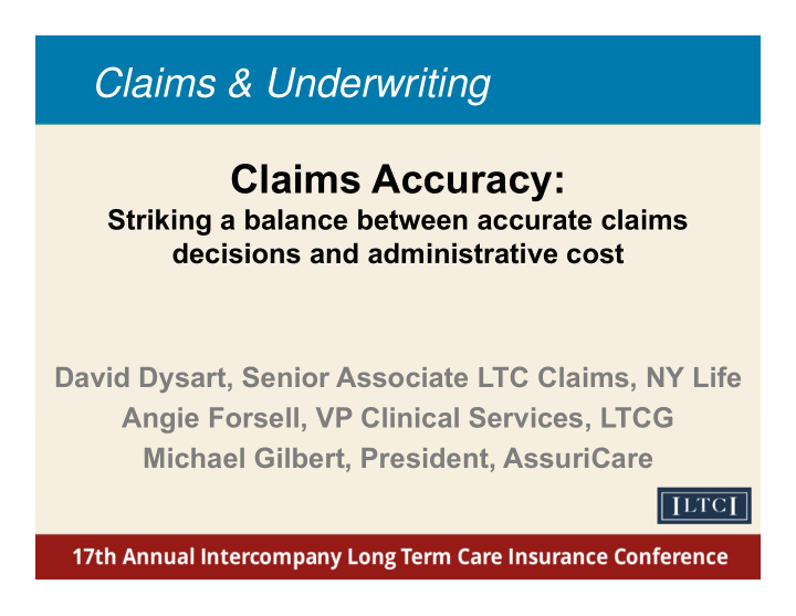 claims underwriting claims accuracy claims accuracy