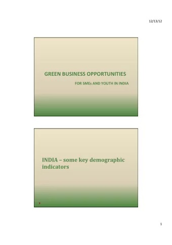 GREEN  BUSINESS  OPPORTUNITIES    FOR  SMEs  AND  YOUTH  IN  INDIA