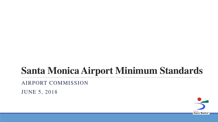 santa monica airport minimum standards