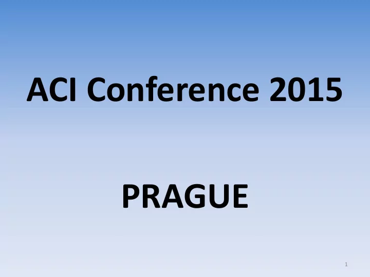 aci conference 2015 prague