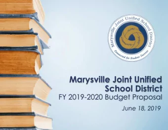 Marysville Joint Unified  School District  FY 2019-2020 Budget Proposal  June 18, 2019  2  Purpose