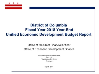 District of Columbia  Fiscal Year 2018 Year-End  Unified Economic Development Budget Report  Office
