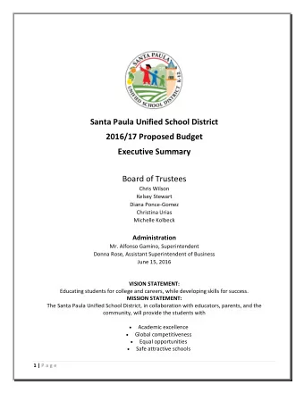 Santa Paula Unified School District  2016/17 Proposed Budget  Executive Summary  Board of Trustees
