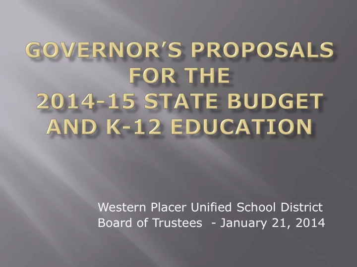 governor jerry brown is proposing the greatest increase