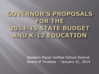Governor Jerry Brown is proposing the greatest increase in per-    student average funding since