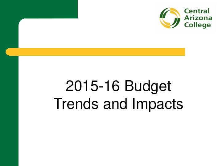 2015 16 budget trends and impacts distribution of pinal