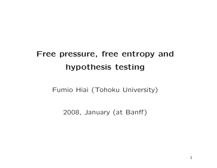 free pressure free entropy and hypothesis testing