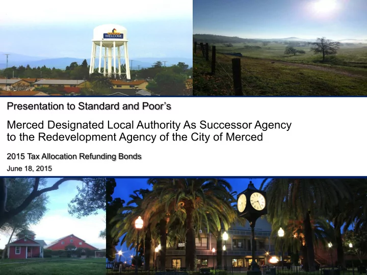 merced designated local authority as successor agency to