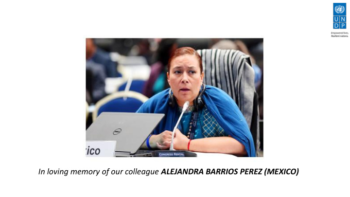 in loving memory of our colleague alejandra barrios perez