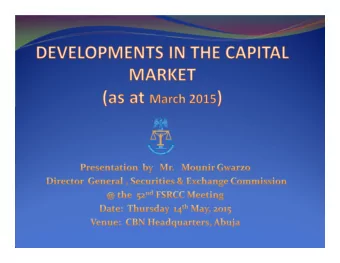 T  he  ma c ro e c o no mic  a nd g e o po litic a l c o nditio ns tha t  pre va ile d in 2014