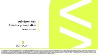 Admicom Oyj:  Investor presentation  January 10th 2020  This presentation is not a Company