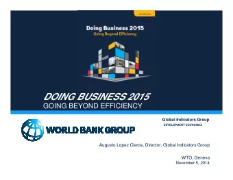 DOING BUSINESS 2015  GOING BEYOND EFFICIENCY  Global Indicators Group