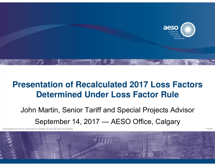 presentation of recalculated 2017 loss factors determined