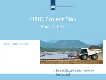 ORIO Project Plan  Procurement  Bas Schilperoort  ORIO procurement  1. ODA money  2. Untied aid
