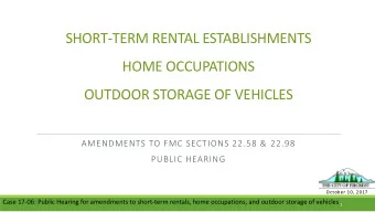 SHORT-TERM RENTAL ESTABLISHMENTS  HOME OCCUPATIONS  OUTDOOR STORAGE OF VEHICLES  AMENDMENTS TO FMC
