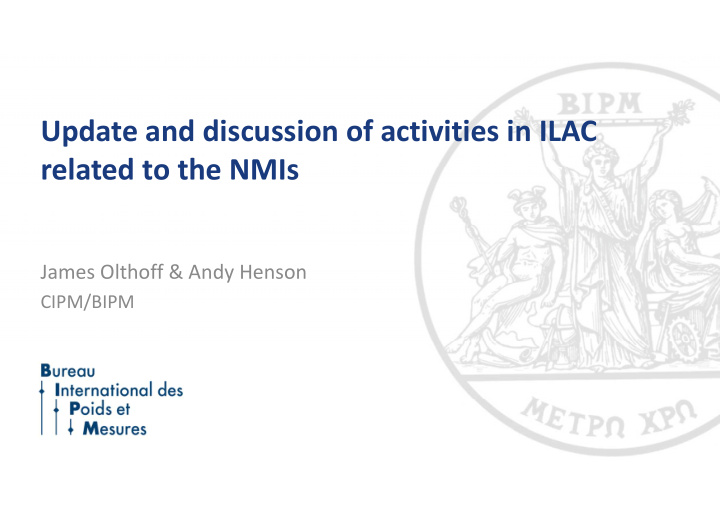 update and discussion of activities in ilac related to