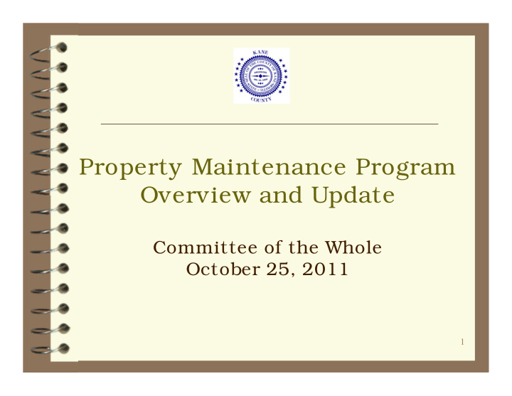property maintenance program overview and update