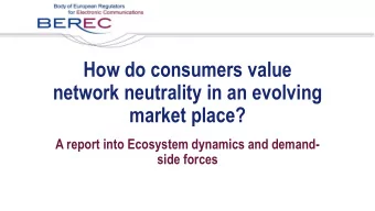 How do consumers value  network neutrality in an evolving  market place?  A report into Ecosystem