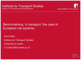 European rail systems  Chris Nash  Institute for Transport Studies  University of Leeds