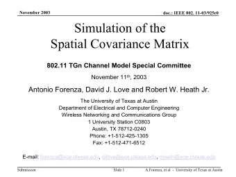 Simulation of the  Spatial Covariance Matrix  802.11 TGn Channel Model Special Committee November