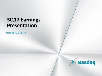 3Q17 Earnings  Presentation  October 25, 2017  NASDAQ 3Q17 HIGHLIGHTS  Applied Technology,