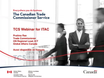 TCS Webinar for ITAC  Presentation name  (Name of presenter)  Pratima Rao  (Position)  Trade