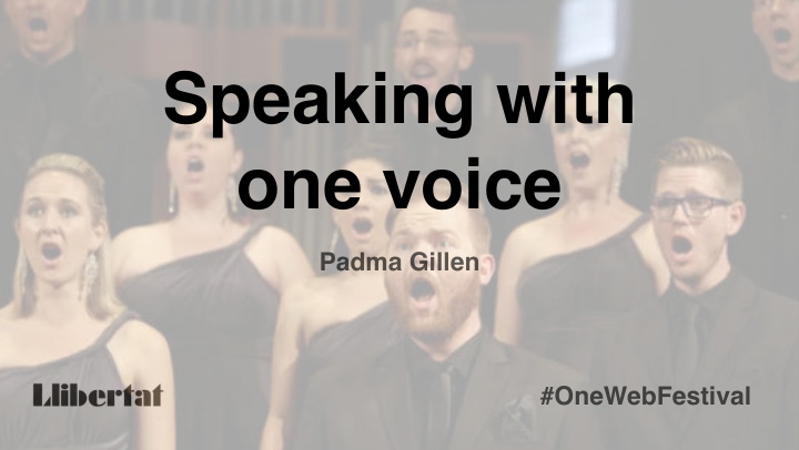 speaking with one voice